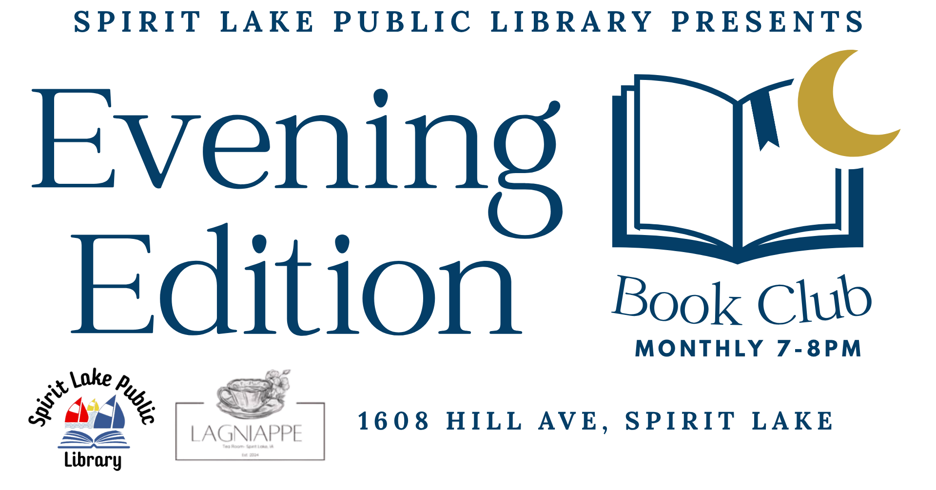Evening Edition Book Club Banner: At Lagniappe Tearoom - 1608 Hill Ave, Spirit Lake - 3rd Tuesday of the month at 7pm
